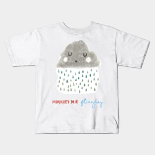 Moghrey mie Fliaghey (Good morning rain) Kids T-Shirt